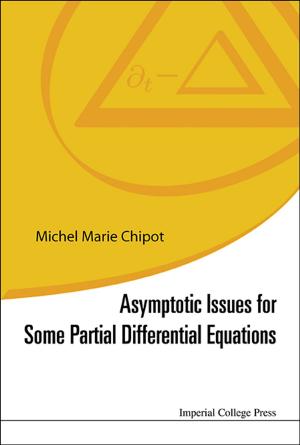 Cover of the book Asymptotic Issues for Some Partial Differential Equations by Lijuan Wu