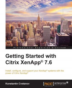 Cover of the book Getting Started with Citrix XenApp® 7.6 by Abhinav Gupta, Ankit Arora