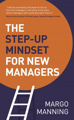 Book cover of The Step-Up Mindset for New Managers