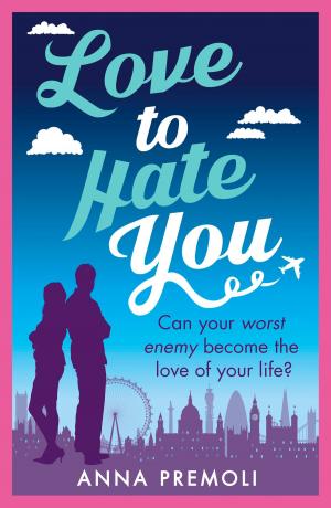 Cover of the book Love to Hate You by Matthew Harffy
