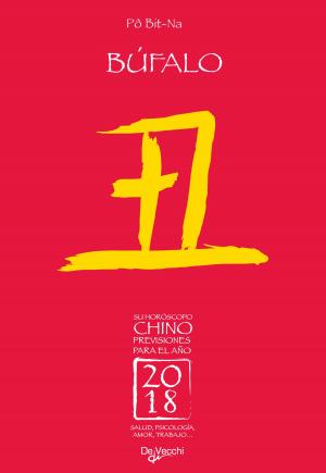 Cover of the book Su horóscopo chino. Búfalo by Patrick Dr. Delaroche