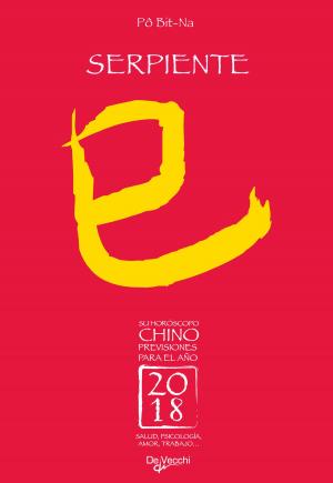 Cover of the book Su horóscopo chino. Serpiente by Ian Eshey