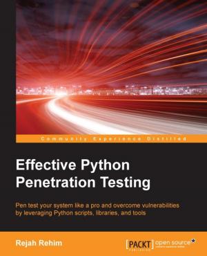 Cover of the book Effective Python Penetration Testing by Rosato Fabbri, Fabrizio Volpe