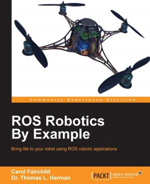Cover of the book ROS Robotics By Example by Jason Morris