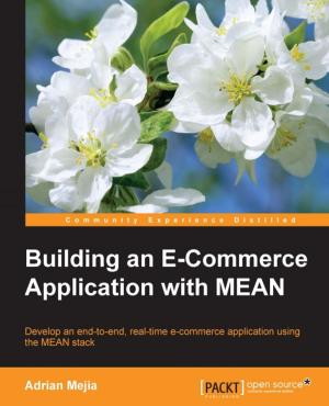 Cover of the book Building an E-Commerce Application with MEAN by David J. Parker