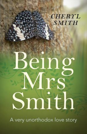 Cover of the book Being Mrs Smith by Theolyn Cortens