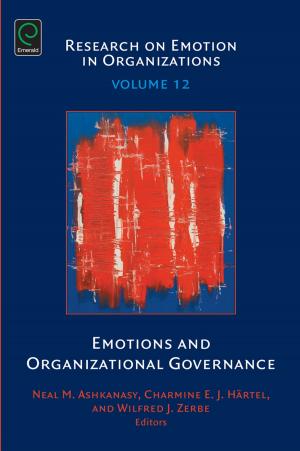 Cover of the book Emotions and Organizational Governance by Brian Howieson, Julie Hodges