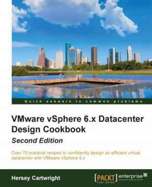 Cover of the book VMware vSphere 6.x Datacenter Design Cookbook - Second Edition by Lee Phillips