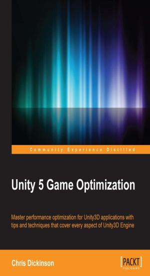 Cover of the book Unity 5 Game Optimization by Alfredo Serafini