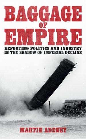 Cover of the book Baggage of Empire by Scott Paul Frush