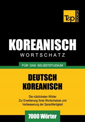 Cover of Deutsch-Koreanischer Wortschatz für das Selbststudium - 7000 Wörter