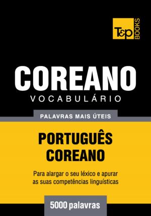 Cover of Vocabulário Português-Coreano - 5000 palavras mais úteis