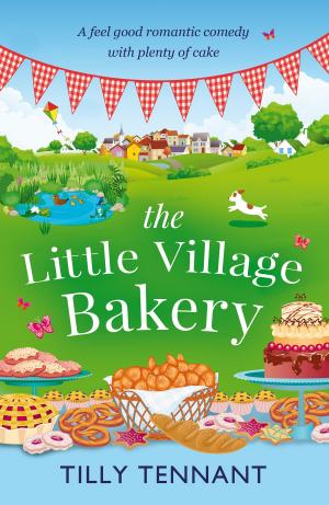 Cover of the book The Little Village Bakery by Carol Wyer