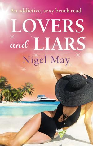 Cover of the book Lovers and Liars by Sarah Wray