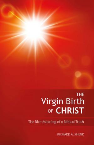 Cover of the book The Virgin Birth of Christ by Julian Wilson