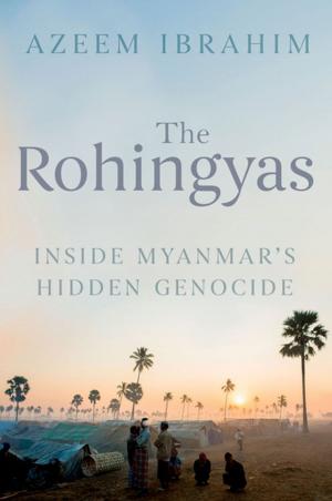 Cover of the book The Rohingyas by Myra MacDonald