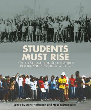 Cover of the book Students Must Rise by Vishwas Satgar, Mateo Martinez Abarca, Alberto Acosta, Brian Ashley