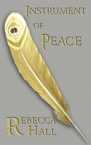 Cover of the book Instrument of Peace by Mike French