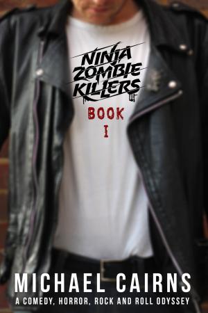 Book cover of Ninja Zombie Killers I