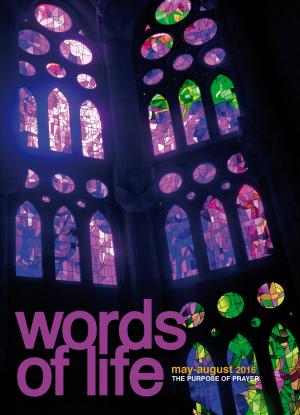Cover of the book Words of Life May-August 2016 by Paul A. Rader and Kay F. Rader