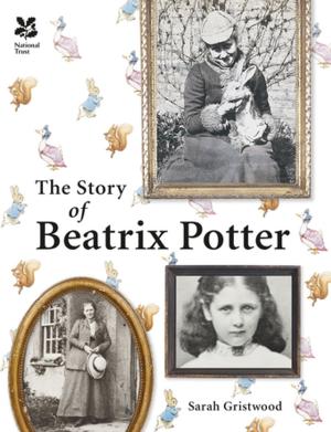 Cover of the book The Story of Beatrix Potter by Anne Geraghty