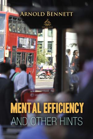 Cover of the book Mental Efficiency And Other Hints by Sophocles