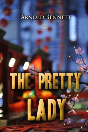 Cover of the book The Pretty Lady by Sinclair Lewis