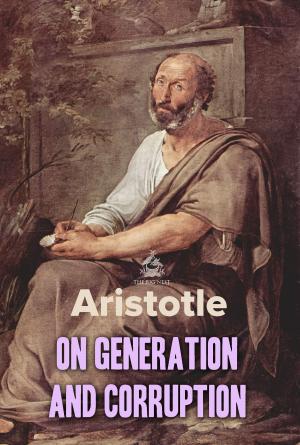 Cover of the book On Generation and Corruption by Aristotle