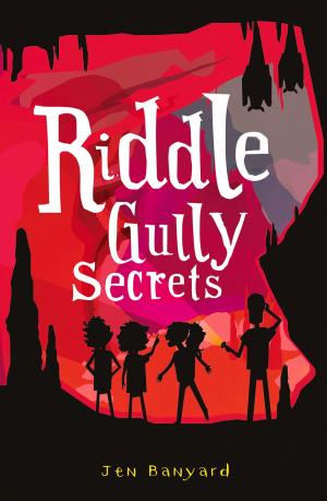 Cover of the book Riddle Gully Secrets by Ron Elliott