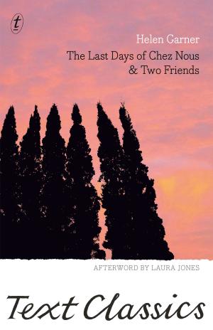 Book cover of The Last Days of Chez Nous & Two Friends