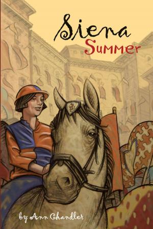 Cover of the book Siena Summer by Alyxandra Harvey-Fitzhenry