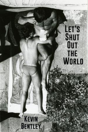 Cover of the book Let's Shut Out the World by Tom Cardamone
