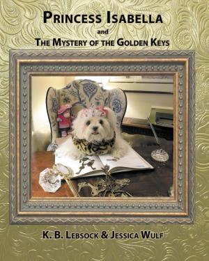 Book cover of Princess Isabella and The Mystery of the Golden Keys