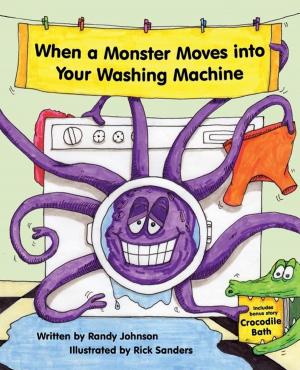 Cover of the book When a Monster Moves into Your Washing Machine by Janet Green