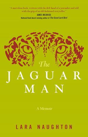 Cover of the book The Jaguar Man by Linda Dahl
