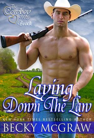 Cover of the book Laying Down The Law by Becky McGraw, Suspense Sisters