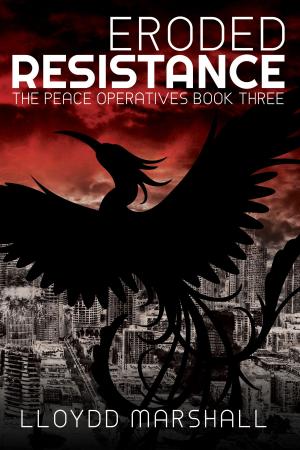 Cover of The Peace Operatives: Eroded Resistance