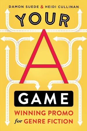 Cover of the book Your A Game by 大衛·米爾曼·史考特(David Meerman Scott), 理查·裘瑞克(Richard Jurek)
