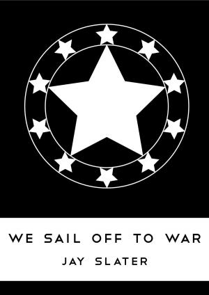 bigCover of the book We Sail Off To War by 