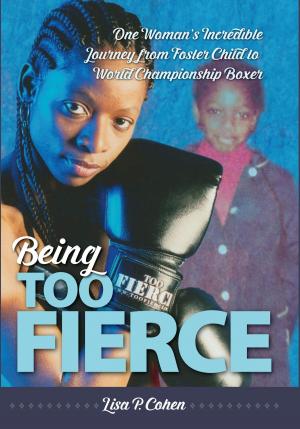 Book cover of Being Too Fierce
