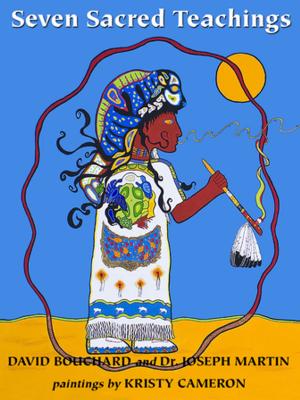 Cover of the book Seven Sacred Teachings by Sheryl McFarlane