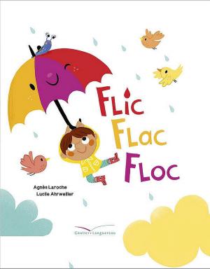 Cover of the book Flic flac floc by Nathalie Dargent