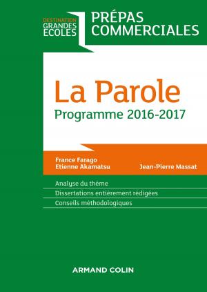 Cover of the book La Parole - Prépas commerciales - Programme 2016-2017 by Jacques-Olivier Boudon