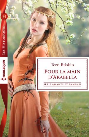 Cover of the book Pour la main d'Arabella by Paula Graves