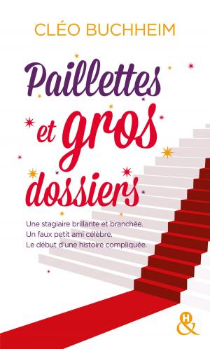 Cover of the book Paillettes et gros dossiers by Sarah Morgan