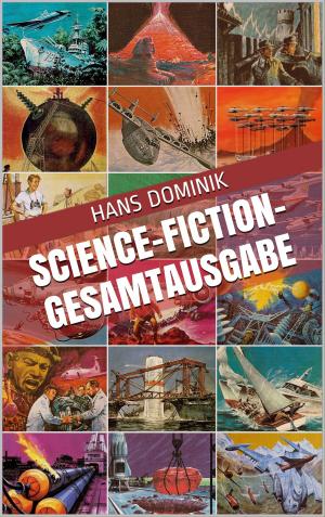 Cover of the book Science-Fiction-Gesamtausgabe by Edgar Allan Poe