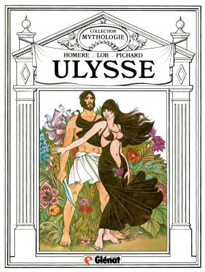 Cover of the book Ulysse by Régis Hautière, Antonio Lapone