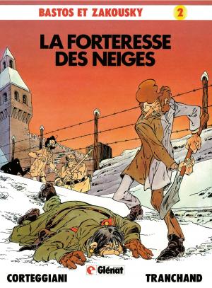 Cover of the book Bastos et Zakousky - Tome 02 by Régis Hautière, Olivier Vatine, Patrick Boutin-Gagné