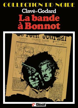 Cover of the book La Bande à Bonnot by Max Gordon