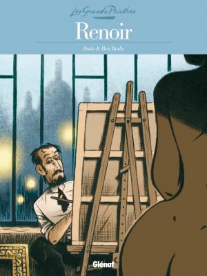 Cover of the book Les Grands Peintres - Auguste Renoir by Nathalie Sergeef, Fabio Pezzi